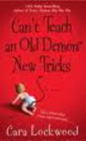 Can't Teach an Old Demon New Tricks 1416550976 Book Cover