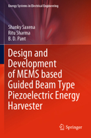 Design and Development of MEMS based Guided Beam Type Piezoelectric Energy Harvester 9811606080 Book Cover