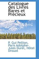Catalogue des Livres Rares et Précieux 1110115466 Book Cover