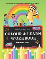 Interactive Activities Early Childhood Development book 5: Colour And Learn B0GBW2NJV5 Book Cover