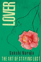 Lover ( The Art Of Staying Lost, #1) B08M8BKZVF Book Cover