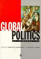 Global Politics: An Introduction 0631195653 Book Cover