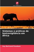 Sistemas e práticas de toxicovigilância em África 6205254328 Book Cover