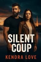 SILENT COUP (The Silence Wars) B0FY5TY7BN Book Cover