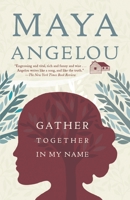 Gather Together in My Name 0394486927 Book Cover