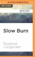 Slow Burn 0786002417 Book Cover