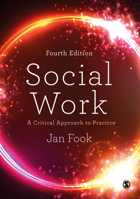 Social Work: A Critical Approach to Practice 1446200523 Book Cover