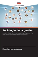 Sociologie de la gestion 6207982495 Book Cover