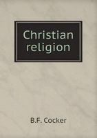 Christian Religion 5518684762 Book Cover