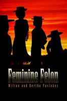 Feminine Felon 1425713718 Book Cover