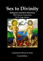 Sex to Divinity 1716238609 Book Cover