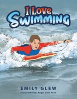 I love Swimming 1499098529 Book Cover