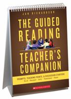 The Guided Reading Teacher's Companion: Prompts, Discussion Starters  Teaching Points 1338163450 Book Cover