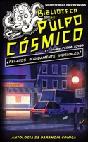Biblioteca del Pulpo Cósmico: Volumen 1 B08N3M2433 Book Cover