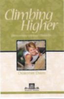 Climbing Higher: Overcoming Spiritual Obstacles 0872272125 Book Cover