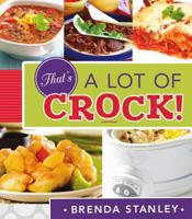 That's a Lot of Crock! 1462111963 Book Cover