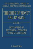 Theories of Money and Banking - Development of Heterodox Approaches to Money and Banking 1848441037 Book Cover