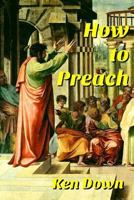 How to Preach 1500531804 Book Cover