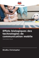 Effets biologiques des technologies de communication mobile (French Edition) 6207969529 Book Cover