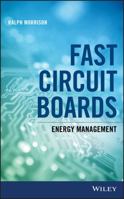 Fast Circuit Boards: Energy Management 1119413907 Book Cover