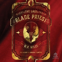 The Last Blade Priest: The Holy Mountain Book 1 B0GMYC9K59 Book Cover