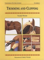 Trimming and Clipping (Threshold Picture Guides) 0901366420 Book Cover