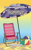 Travel Size Large Print Adult Coloring Book of Summer 1726239012 Book Cover