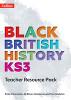 Black British History KS3 Teacher Resource Pack 0008492085 Book Cover