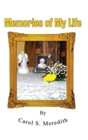 Memories of My Life 1453585273 Book Cover