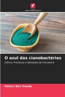 O azul das cianobactérias (Portuguese Edition) 6209795773 Book Cover
