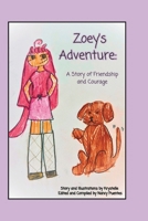 Zoey’s Adventure: A Story of Friendship and Courage B0FW5MY3T6 Book Cover