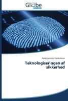 Teknologiseringen af sikkerhed 3639660757 Book Cover