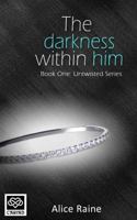 Darkness within him 1783753951 Book Cover