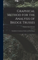 Graphical Method for the Analysis of Bridge Trusses 1018022546 Book Cover