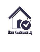 Home Maintenance Log: Repairs And Maintenance Record log Book sheet for Home, Office,building cover 9 1986716449 Book Cover
