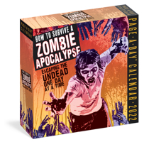 How to Survive a Zombie Apocalypse Page-A-Day Calendar 2022: Escaping the Undead One Day at a Time 1523513853 Book Cover