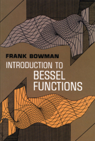 Introduction to Bessel Functions 0486604624 Book Cover