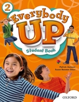 Everybody Up 2 Student Book 0194103366 Book Cover