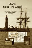 Da's Shillelagh - A Tale of the Irish on the Niagara Frontier 1480244961 Book Cover