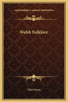 Welsh Folklore 1162581883 Book Cover