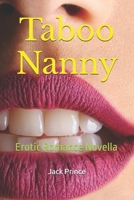 Taboo Nanny: Erotic Romance Novella B0FFRZN9DC Book Cover