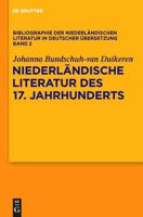 Niederländische Literatur des 17. Jahrhunderts (Bibliographie Der Niederlandischen Literature in Deutscher Ubersetzung, 2) (German Edition) 3110223805 Book Cover
