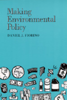 Making Environmental Policy 0520089189 Book Cover