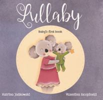 Lullaby-Baby's First Book 1948094002 Book Cover