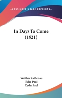 In Days to Come 1290863911 Book Cover