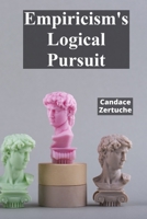 Empiricism's Logical Pursuit: Creek murmurs and river flows as nature's song B0FR3LQVDN Book Cover