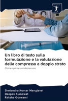 Un libro di testo sulla formulazione e la valutazione della compressa a doppio strato: Come agente antidepressivo 6200947732 Book Cover
