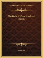 Blackfriars' Wynd Analyzed 1104041065 Book Cover