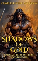 Shadows Of Gold (Loth the Unworthy) B0CMWNX232 Book Cover