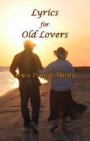 Lyrics for Old Lovers 1933896329 Book Cover